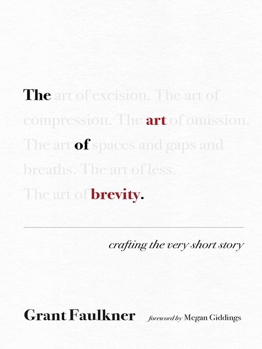 Title details for The Art of Brevity by Grant Faulkner - Available